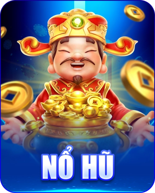 nổ hũ